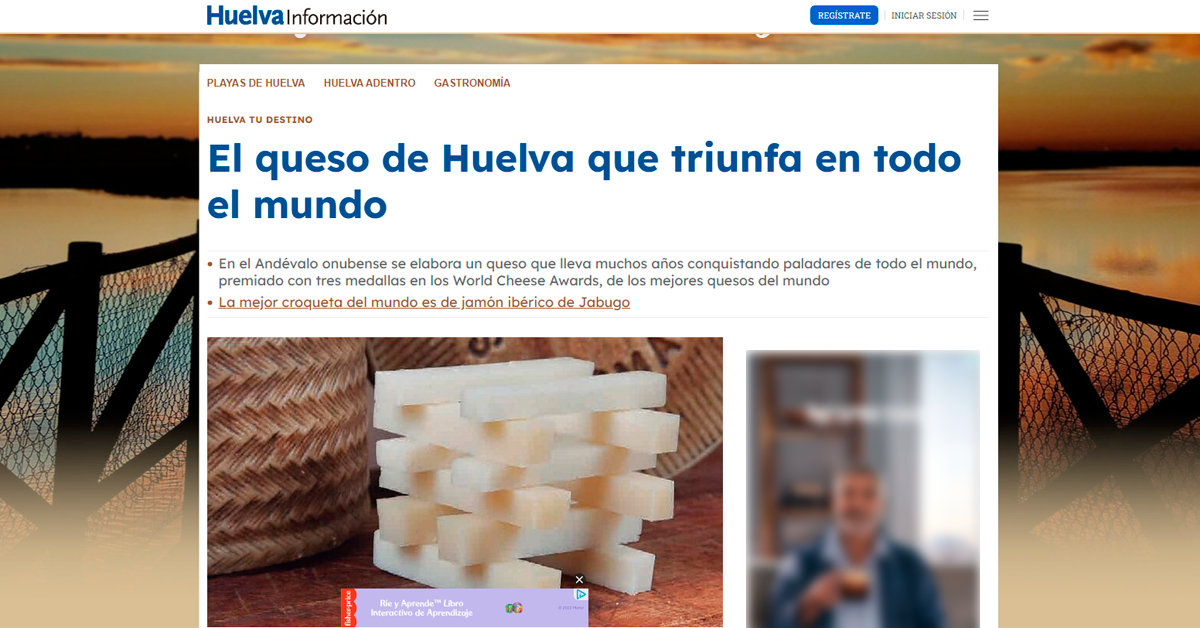 La revista Huelva tu destino nos habla del queso que triunfa en todo el mundo